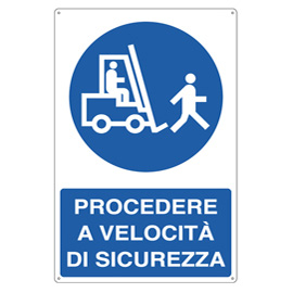 CARTELLO ALLUMINIO 50x70cm 'Procedere a velocitA' di sicurezza'